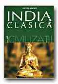 India Clasica - ANGOT Michel, Trad. POPESCU Victor