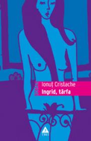 Ingrid tarfa - Ionut Cristache