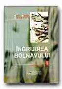 Ingrijirea Bolnavului - KRISTEL Karl Heinz, Trad. BUSTAN Catrinel