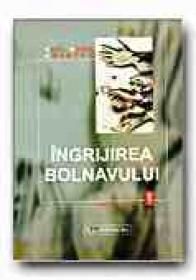 Ingrijirea Bolnavului - KRISTEL Karl Heinz, Trad. BUSTAN Catrinel
