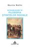 Introducere in filosofia stiintelor sociale - Martin Hollis