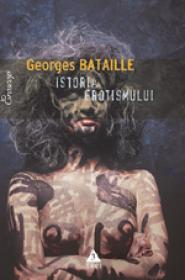 Istoria erotismului - Georges Bataille