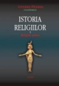 Istoria religiilor. Vol. I Religiile antice - Giovanni Filoramo (coordonator)