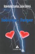 Iubirea-Fulger - Marie-Noelle Schurmans, Loraine Dominice