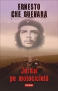 Jurnal pe motocicleta - Ernesto Che Guevara