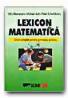 Lexicon De Matematica - MEERSMANNN Willy, AUTH Michael, SCHWITTLINSKY Peter, Trad. ZBAGANU Gheorghita