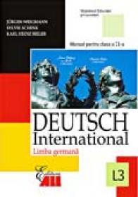 Limba Germana (deutsch International 3). Manual - Clasa A Xi-a (l3) - J?rgen Weigmann, Karl Heinz Bieler, Sylvie Schenk