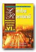 Limba Romana. Manual Pentru Clasa A Vi-a - SERBAN Anca, SERBAN Sergiu