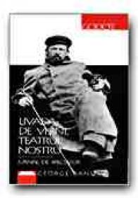 Livada De Visini, Teatrul Nostru. Jurnal De Spectator - BANU George, Trad. MANIUTIU Anca