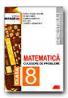 Matematica. Culegere De Probleme Pentru Clasa A 8-a (semestrul I) - SMARANDACHE Stefan, SIMION Petre, RADUCAN Gabriel, CICU Ion, GEORGESCU Julietta