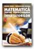 Matematica Pentru Perfectionarea Invatatorilor - ROSU Mihail, ROMAN Magdalena