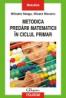 Metodica predarii matematicii in ciclul primar - Mihaela Neagu, Mioara Mocanu