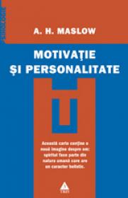 Motivatie si personalitate - Abraham H. Maslow