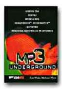 Mp3 Underground - WHITE Ron, WHITE Michael, Trad. OAIDA Marcel