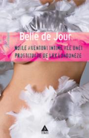 Noile aventuri intime ale unei prostituate de lux londoneze - Belle de Jour