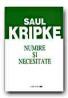 Numire si Necesitate - KRIPKE Saul, Trad. DUMITRU Mircea