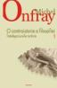 O contraistorie a filosofiei. vol. I. Intelepciunile antice - Michel Onfray