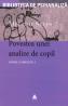 Opere 1 - Povestea unei analize de copil - Melanie Klein