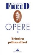 Opere, vol. 11 - Tehnica psihanalizei - Sigmund Freud