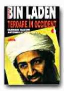 Osama Bin Laden. Teroare In Occident - FALCONI Fabrizio, SETTE Antonello, Trad. GADEI Radu