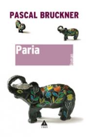 Paria - Pascal Bruckner