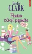 Pentru ca-si permite - Bridie Clark