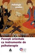 Povesti orientale ca instrumente de psihoterapie - Nossrat Peseschkian