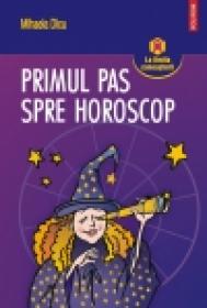 Primul pas spre horoscop. Planete si asteroizi in semne - Mihaela Dicu