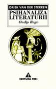 Psihanaliza literaturii. Oedip rege - Driek van der Sterren