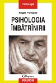 Psihologia imbatrinirii - Roger Fontaine