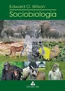 Sociobiologia - Edward O. Wilson