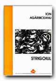 Strigoiul - AGARBICEANU Ion