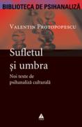 Sufletul si umbra - Valentin Protopopescu