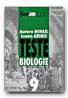 Teste De Biologie Pentru Clasa A Ix-a - ARINIS Ioana, MIHAIL Aurora