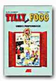 Tilly And Fogg. Ghidul Profesorului Pentru Clasele I-ii - GARDESCU Elena, VASILE Cristina