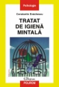 Tratat de igiena mintala - Constantin Enachescu