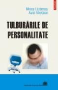 Tulburarile de personalitate - Mircea Lazarescu, Aurel Nirestean