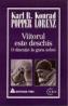 Viitorul este deschis - Karl R. Popper, Konrad Lorenz