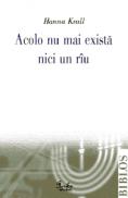 Acolo nu mai exista nici un riu - Hanna Krall