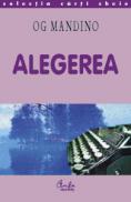 Alegerea - Og Mandino