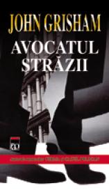 Avocatul strazii - John Grisham