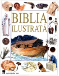 Biblia ilustrata - (editor) Dorling Kindersley