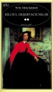 Bilciul desertaciunilor (2 vol.) - W. M. Thackeray