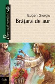 Bratara de aur - Eugen Giurgiu