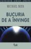 Bucuria de a invinge - Michael Beer