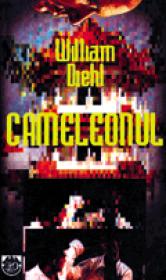 Cameleonul - William Diehl