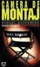Camera de montaj - Robert Rosenberg