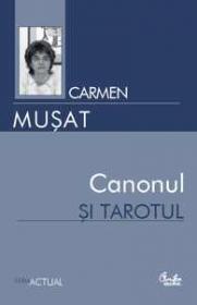 Canonul si tarotul - Carmen Musat
