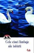 Cele cinci limbaje ale iubirii - Gary Chapman