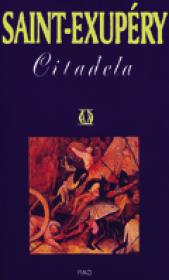 Citadela - Antoine De Saint-Exupery
